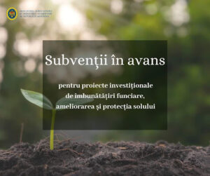 Subvențiile în avans pentru proiectele investiționale de îmbunătățiri funciare!